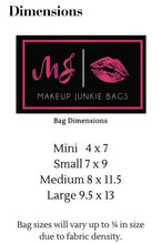 Load image into Gallery viewer, Makeup Junkie- SMALL