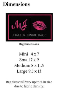 Makeup Junkie- SMALL